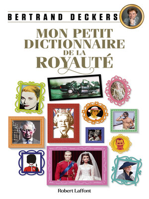 cover image of Mon Petit Dictionnaire de la royauté